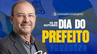 Câmara de São João do Cariri parabeniza prefeito pelo Dia do Prefeito