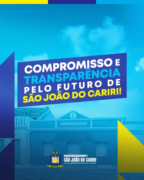 Compromisso e transparência pelo futuro de São João do Cariri! 🤝✨