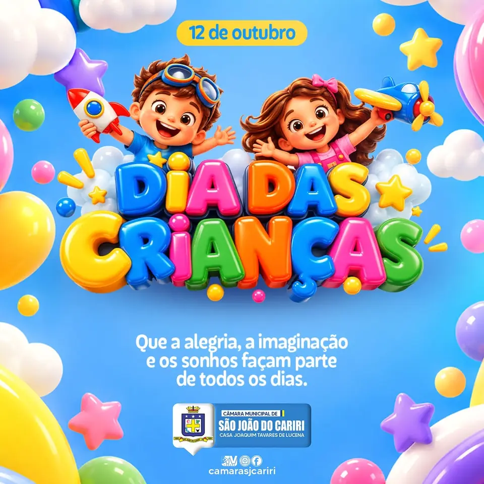 Câmara de São João do Cariri celebra o Dia das Crianças com mensagem de carinho