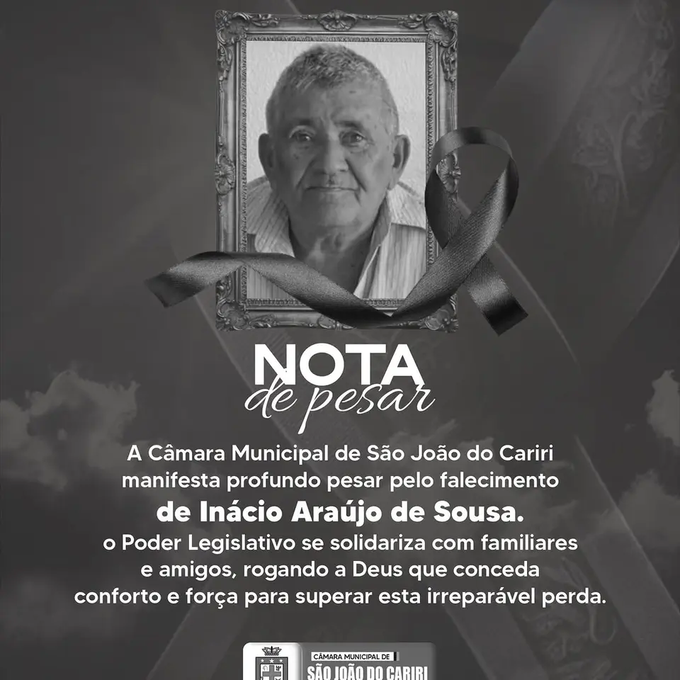 Câmara de São João do Cariri lamenta falecimento de Inácio Araújo