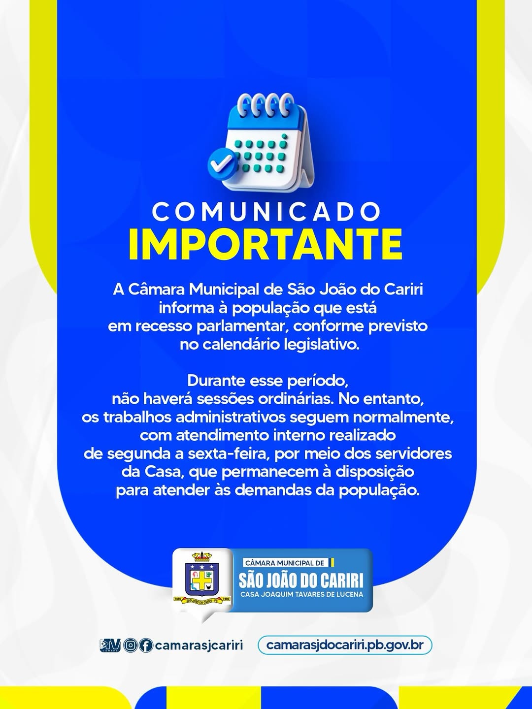 🏛️ A Câmara Municipal de São João do Cariri informa à população que está em período de...