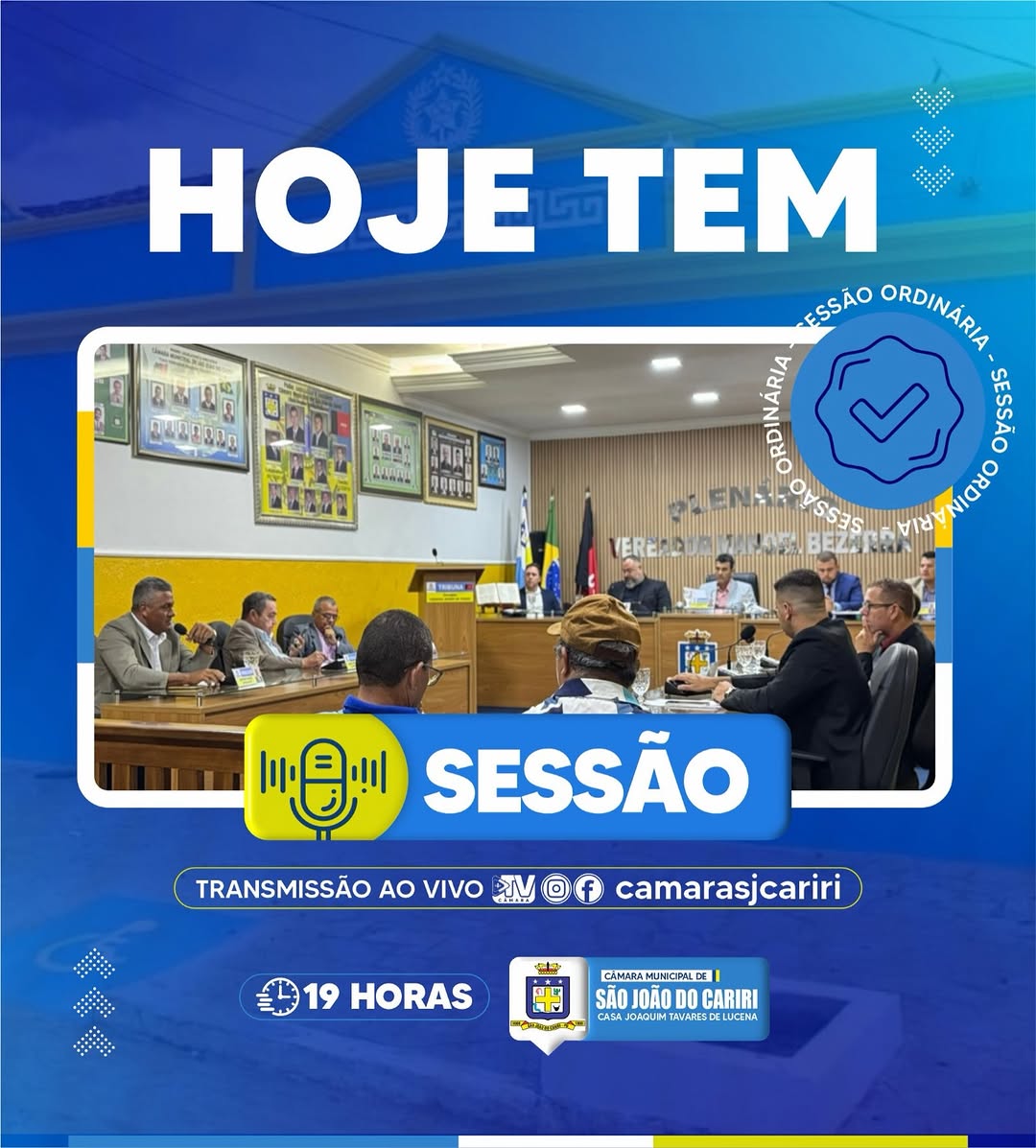 📢 Hoje tem sessão na Câmara Municipal de São João do Cariri!